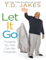 Let It Go_ Forgive So You Can Be Forgiven - T.D. Jakes (1).pdf